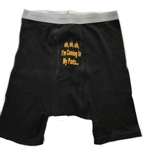 Load image into Gallery viewer, Custom Personalized Designed Boxers With "Oh, Oh, Oh, I'm Coming In My Pants..." Saying