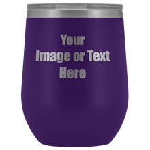 Load image into Gallery viewer, Personalized Wine Tumbler with Your Text or Logo | teelaunch