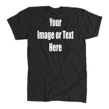 Load image into Gallery viewer, Personalized T-Shirt with Full Color Artwork (Front &amp; Back)