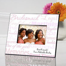 Load image into Gallery viewer, Personalized Bridesmaid Picture Frame | JDS