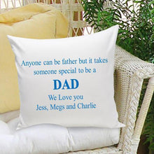 Load image into Gallery viewer, Personalized Parent Throw Pillow- Anyone Can Be A Father | JDS